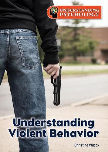 Cover image for Understanding Violent Behavior