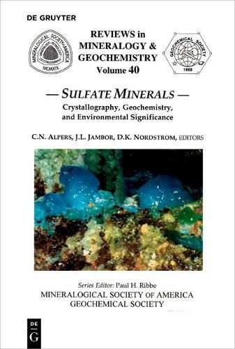 Sulfate Minerals: Crystallography, Geochemistry, and Environmental Significance