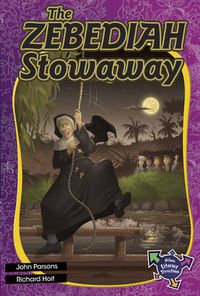 Cover image for The Zebediah Stowaway