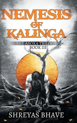 Cover image for Asoka Book III: Nemesis of Kalinga