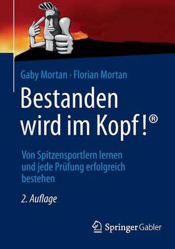 Cover image for Bestanden wird im Kopf!: Von Spitzensportlern lernen und jede Prufung erfolgreich bestehen