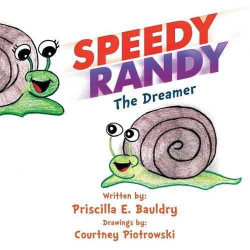 Cover image for Speedy Randy The Dreamer