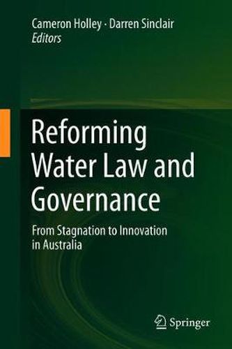 Cover image for Reforming Water Law and Governance: From Stagnation to Innovation in Australia