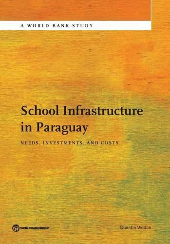 Cover image for School infrastructure in Paraguay: needs, investments, and costs