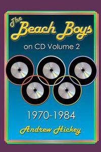 Cover image for The Beach Boys On CD Volume 2: 1970 - 1984