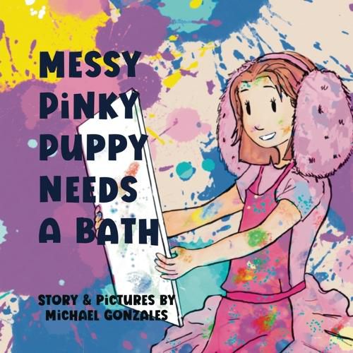 Cover image for Messy Pinky Puppy Needs A Bath