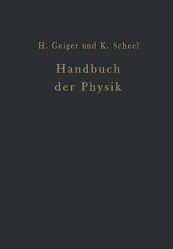 Handbuch Der Physik: Band XIII Elektrizitatsbewegung in Festen Und Flussigen Koerpern