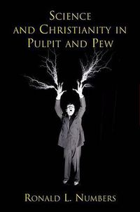 Cover image for Science and Christianity in Pulpit and Pew