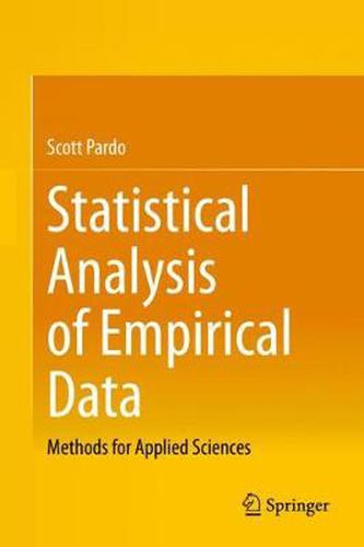 Statistical Analysis of Empirical Data: Methods for Applied Sciences