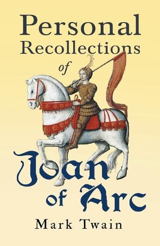 Cover image for Personal Recollections of Joan of Arc