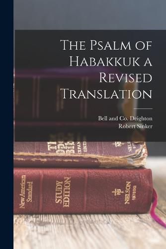 Cover image for The Psalm of Habakkuk a Revised Translation