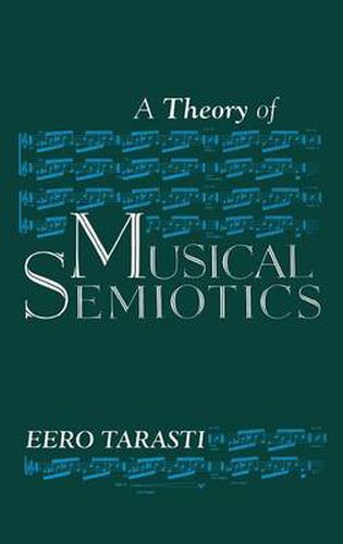 Cover image for A Theory of Musical Semiotics