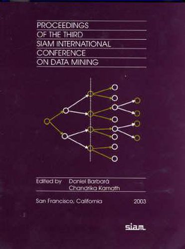 Proceedings of the Third SIAM International Conference on Data Mining