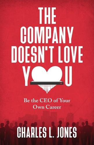 Cover image for The Company Doesn't Love You