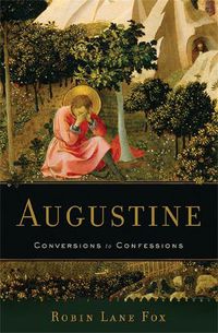 Cover image for Augustine: Conversions to Confessions