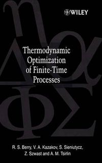 Cover image for Thermodynamic Optimization of Finite-time Processes