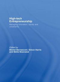 Cover image for High-Tech Entrepreneurship: Managing Innovation, Variety and Uncertainty