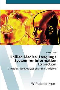 Cover image for Unified Medical Language System for Information Extraction