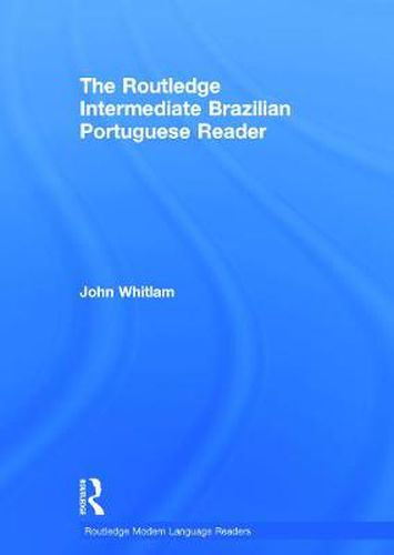 Cover image for The Routledge Intermediate Brazilian Portuguese Reader