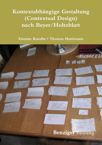 Cover image for Kontextabhangige Gestaltung (Contextual Design) nach Beyer/Holtzblatt