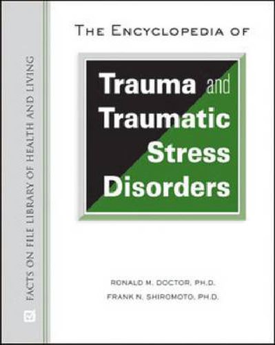 Cover image for The Encyclopedia of Trauma and Traumatic Stress Disorders