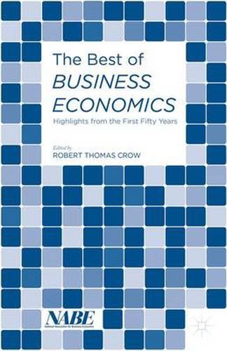 The Best of Business Economics: Highlights from the First Fifty Years