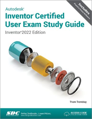 Cover image for Autodesk Inventor Certified User Exam Study Guide: Inventor 2022 Edition