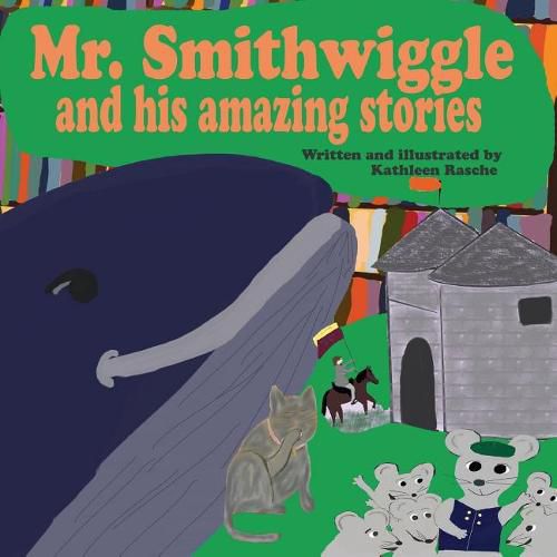 Cover image for Mr. Smithwiggle and his amazing stories