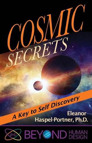 Cover image for Cosmic Secrets: A Key to Self Discover