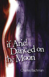 Cover image for If Ariel Danced on the Moon