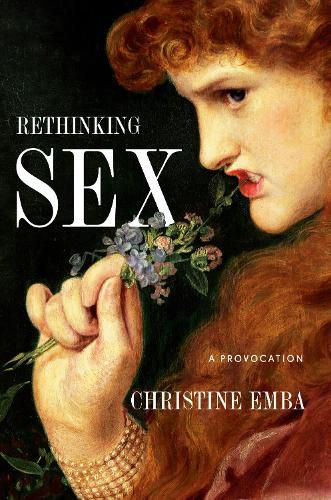 Cover image for Rethinking Sex: A Provocation