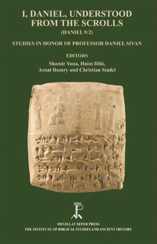 Cover image for 'I, Daniel, Understood by the Scrolls' (Daniel 9,2)