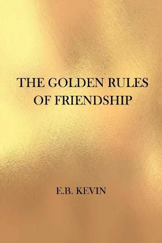 Cover image for The Golden Rules of Friendship