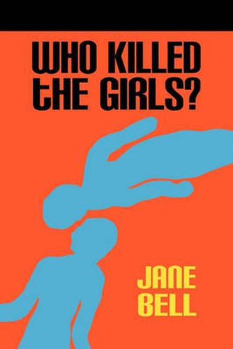 Cover image for Who Killed the Girls?