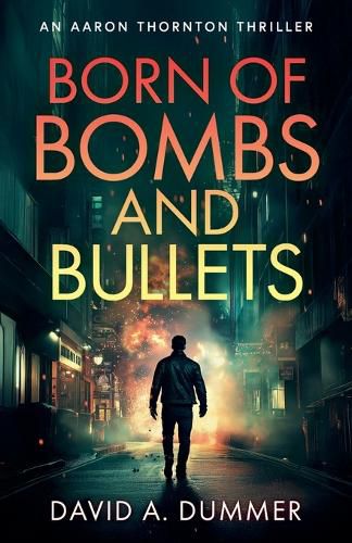 Cover image for Born of Bombs and Bullets