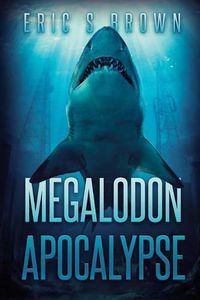 Cover image for Megalodon Apocalypse