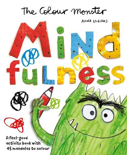 Cover image for The Colour Monster: Mindfulness