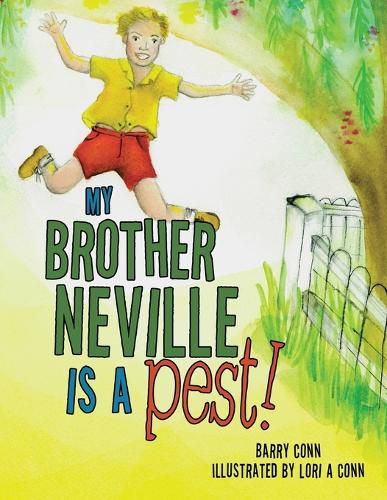 Cover image for My Brother Neville Is a Pest!