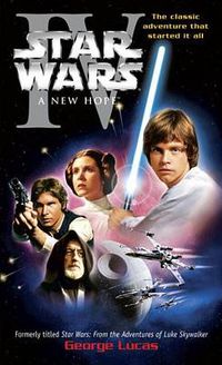 Cover image for A New Hope: Star Wars: Episode IV
