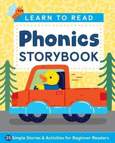 Cover image for Learn to Read: Phonics Storybook: 25 Simple Stories & Activities for Beginner Readers