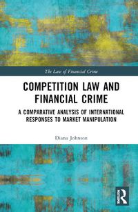 Cover image for Competition Law and Financial Crime