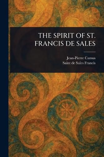 Cover image for The Spirit of St. Francis de Sales