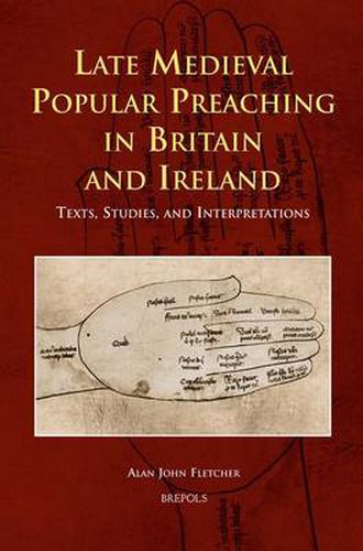 Cover image for Late Medieval Popular Preaching in Britain and Ireland: Texts, Studies, and Interpretations