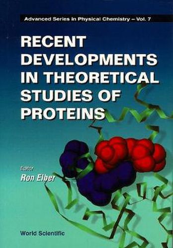 Cover image for Recent Developments In Theoretical Studies Of Proteins