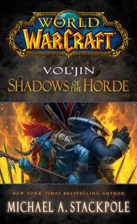 Cover image for World of Warcraft: Vol'jin: Shadows of the Horde