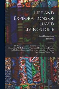 Cover image for Life and Explorations of David Livingstone