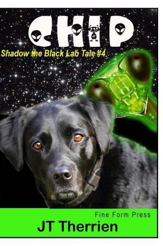 Cover image for Chip: A Shadow the Black Lab Tale #4