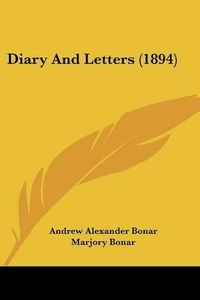 Cover image for Diary and Letters (1894)