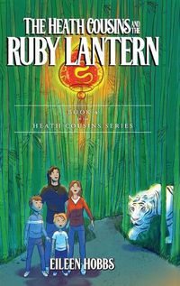 Cover image for The Heath Cousins and the Ruby Lantern