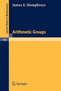 Cover image for Arithmetic Groups